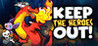 Keep the Heroes Out Image