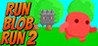 Run Blob Run 2