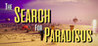 The Search For Paradisus Image