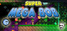 Super Mega Bob Image