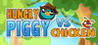 Hungry Piggy Vs. Chicken Image