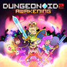 Dungeonoid 2 Awakening