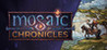 Mosaic Chronicles Image