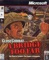 Close Combat: A Bridge Too Far Image