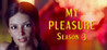 My Pleasure - Season 3 Image