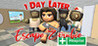 1 Day Later: Escape Zombie Hospital