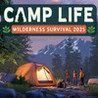 Camp Life: Wilderness Survival 2025 Image