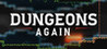 Dungeons Again Image