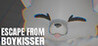 ESCAPE FROM BOYKISSER Image