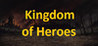 Kingdom of Heroes Image