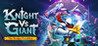 Knight vs Giant: The Broken Excalibur Image