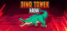 Dino Tower Arena Image