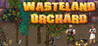 Wasteland Orchard Image