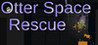 Otter Space Rescue Image