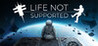 Life Not Supported Image