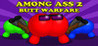 Among Ass 2: Butt Warfare Image