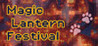 Magic Lantern Festival