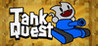 Tank Quest