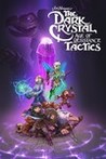 The Dark Crystal: Age of Resistance Tactics