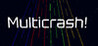 Multicrash!