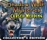 Shadow Wolf Mysteries: Cursed Wedding Image