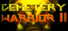 Cemetery Warrior 2 Image