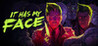 It Has My Face Image