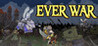 Ever War