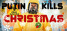 Putin kills: Christmas Image