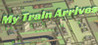 My Train Arrives Image
