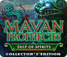 Mayan Prophecies: Ship of Spirits Image