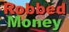 Robbed Money Image