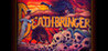 Deathbringer Image