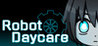 Robot Daycare Image