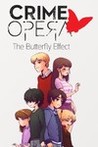 Crime Opera: The Butterfly Effect Image