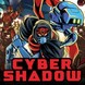 Cyber Shadow Product Image