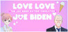 Love Love Joe Biden: The Joe Biden Dating Simulator Image
