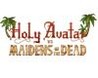Holy Avatar vs. Maidens of the Dead Image