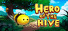 Hero of the Hive