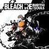 Bleach Rebirth of Souls
