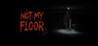 Not My Floor Image