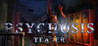 Psychosis: Teaser