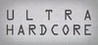 Ultra Hardcore
