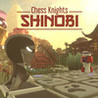 Chess Knights: Shinobi Image