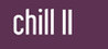 Chill II Image