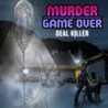 Murder Is Game Over: Deal Killer Image