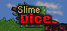 Slime Dice Image