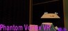 Phantom Vortex VR