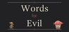 Words for Evil Image