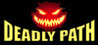 Deadly Path Image